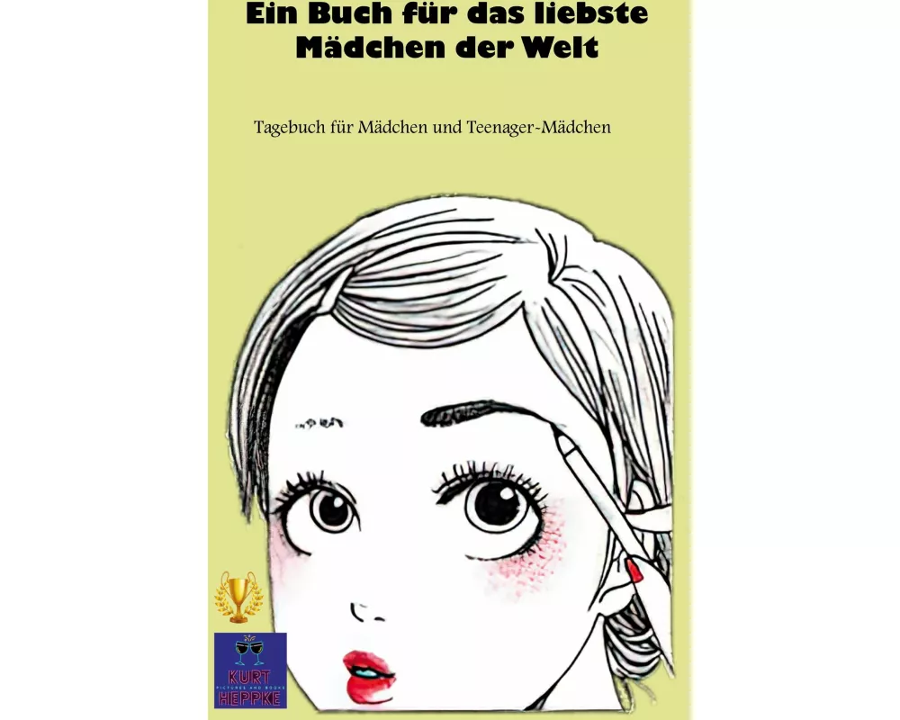 Ein Buch für das liebste Mädchen der Welt