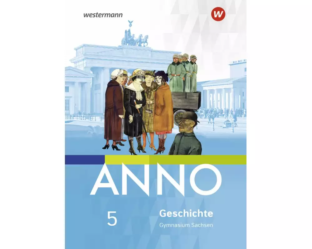 ANNO 5. Schulbuch. Für Gymnasien in Sachsen