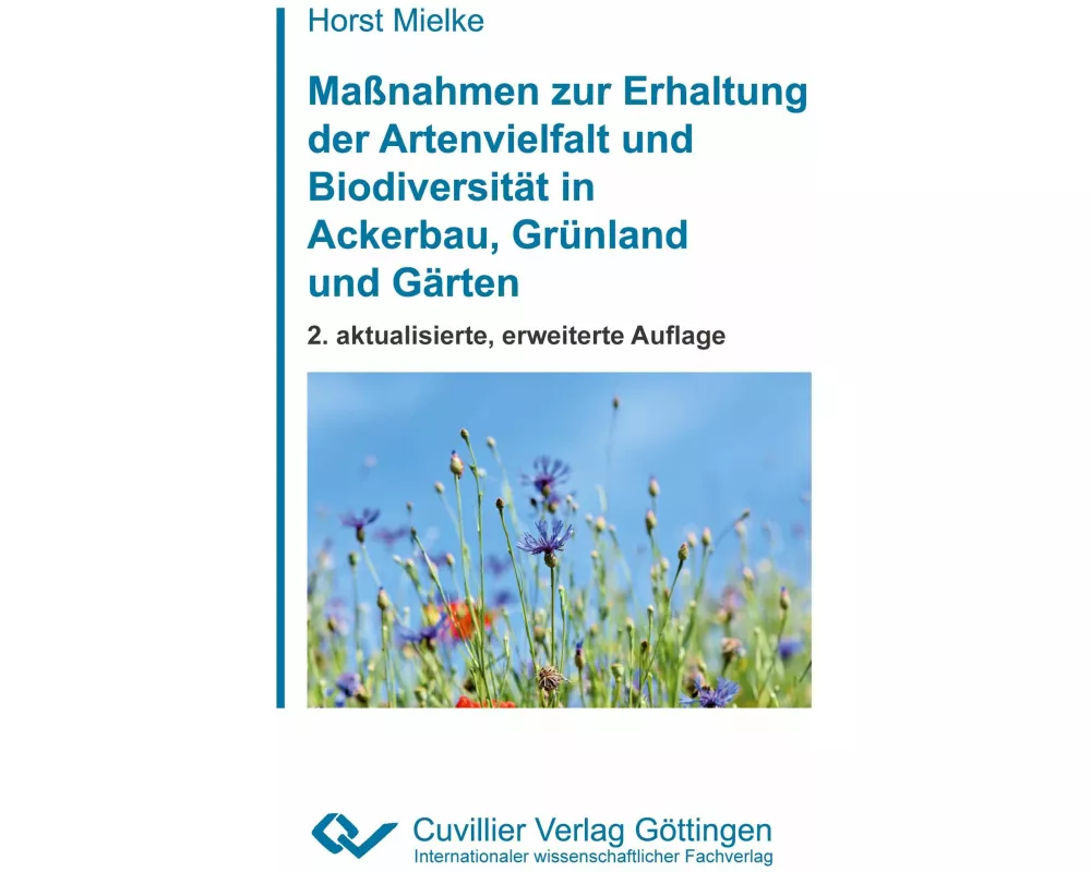 Maßnahmen zur Erhaltung der Artenvielfalt und Biodiversität in Ackerbau, Grünland und Gärten