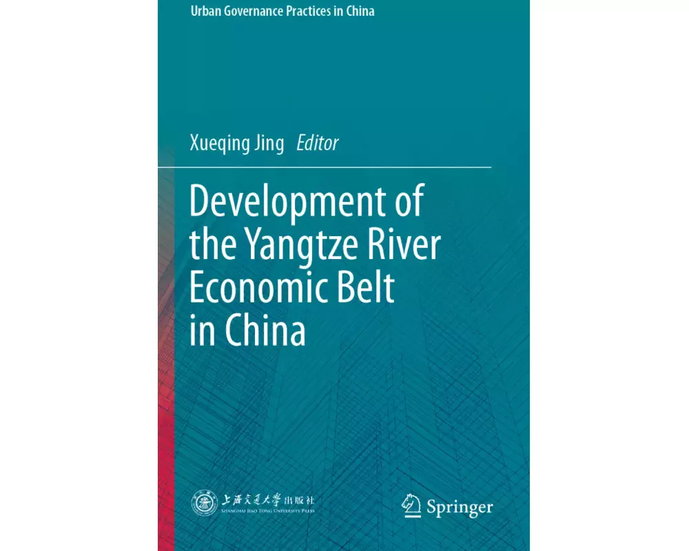 Development of the Yangtze River Economic Belt in China