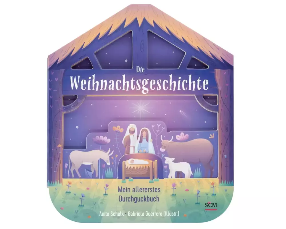 Die Weihnachtsgeschichte - Mein allererstes Durchguckbuch