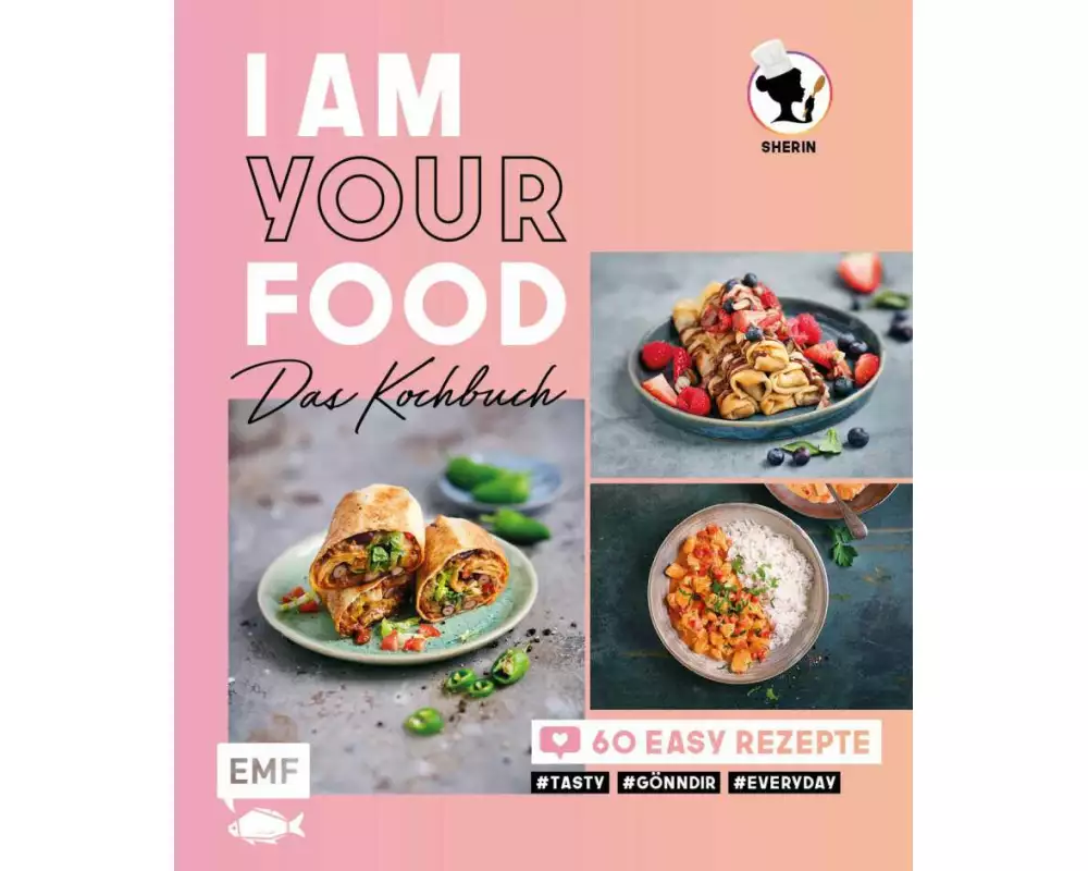 I am your Food - Das Kochbuch