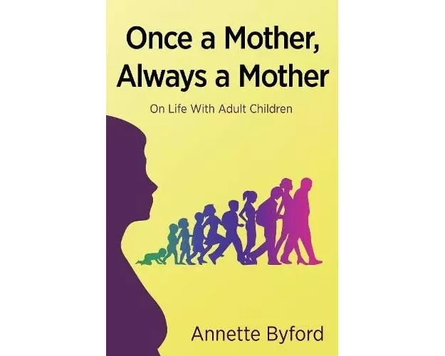 Once a Mother, Always a Mother