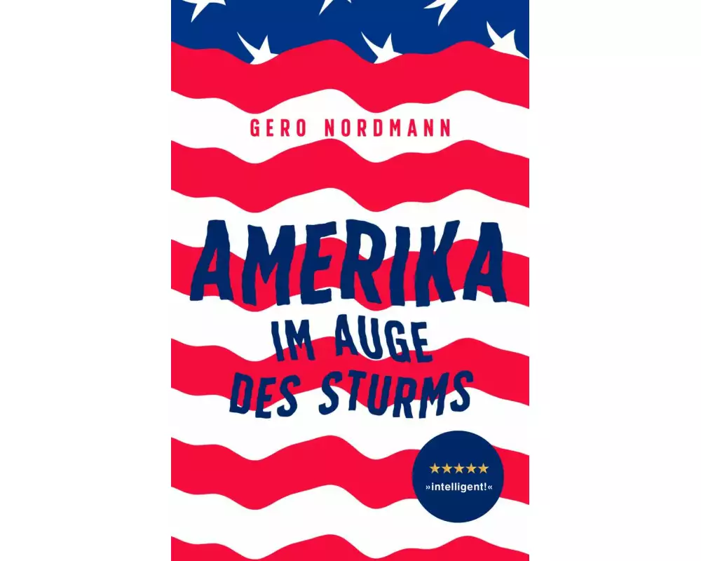 Amerika - Im Auge des Sturms