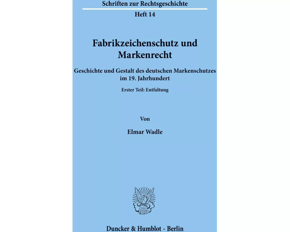 Fabrikzeichenschutz und Markenrecht