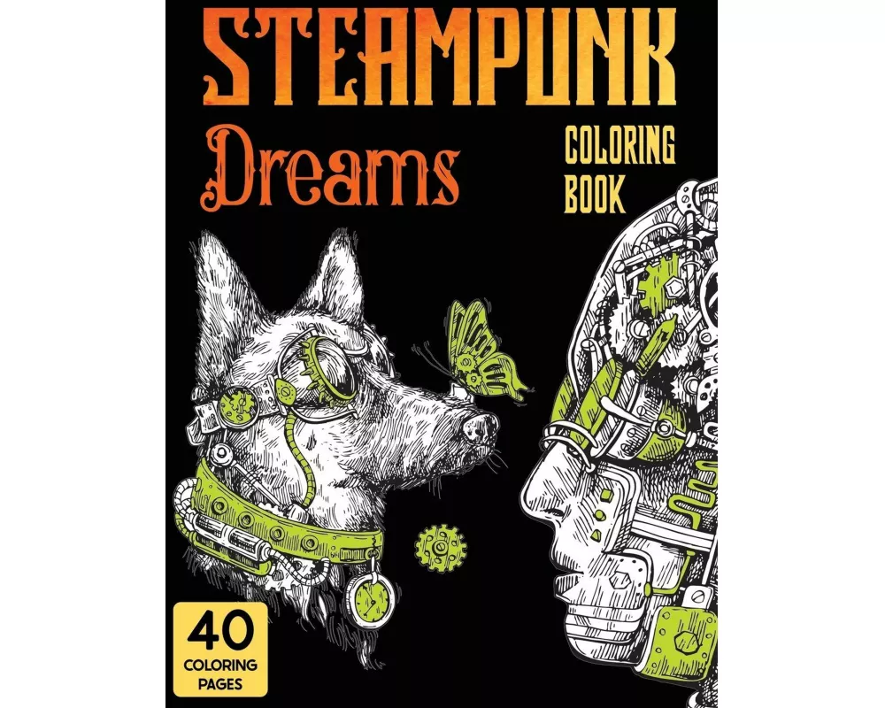 Steampunk Dreams Coloring Book