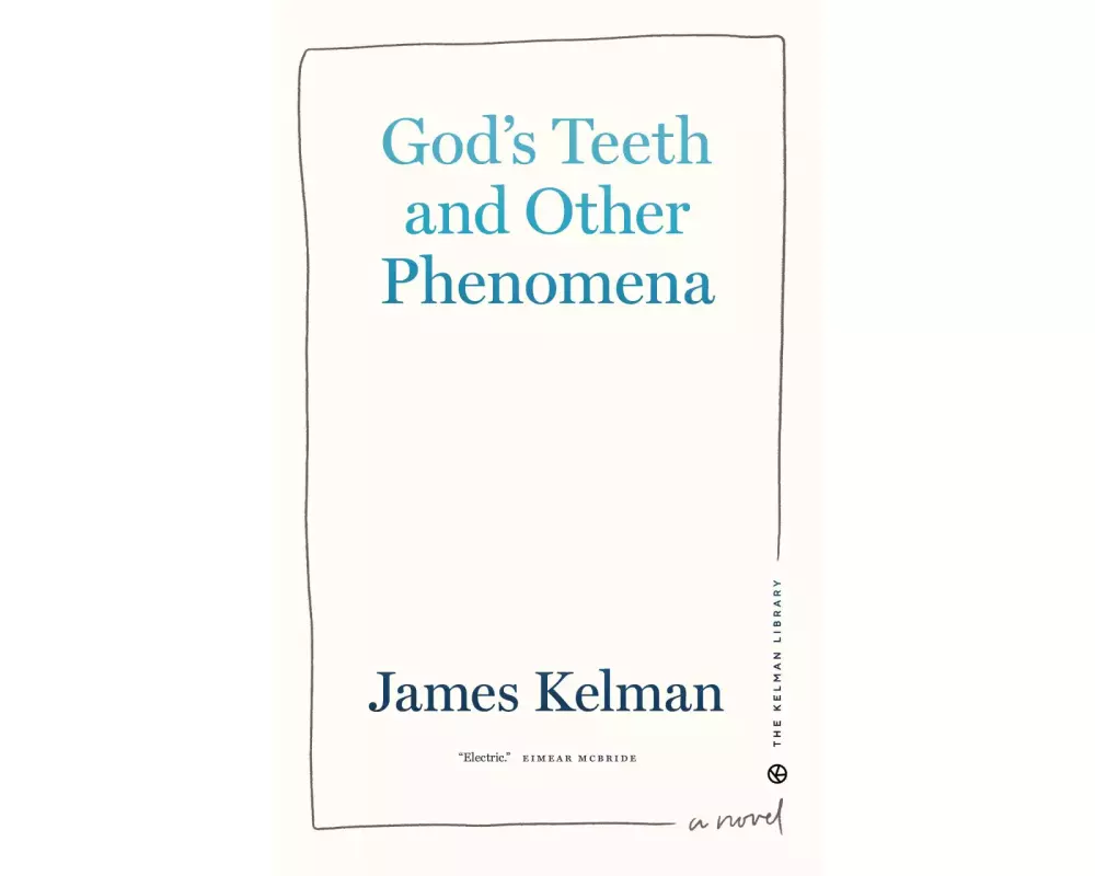 God's Teeth and Other Phenomena