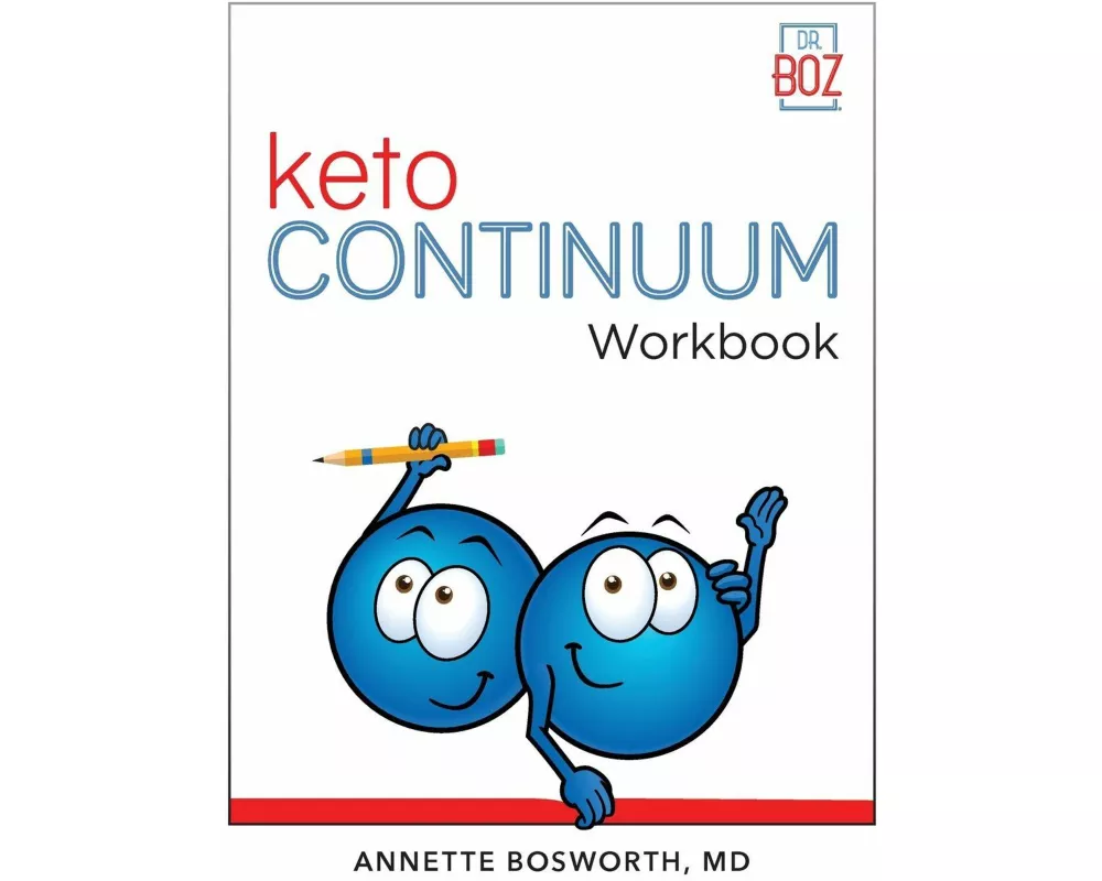 ketoCONTINUUM Workbook The Steps to be Consistently Keto for Life
