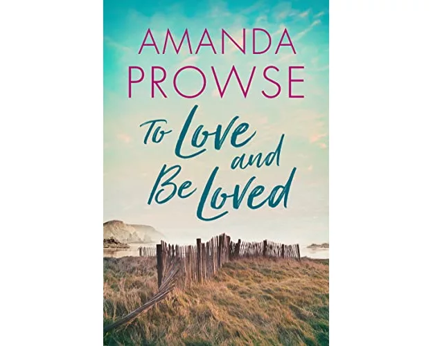 To Love and Be Loved