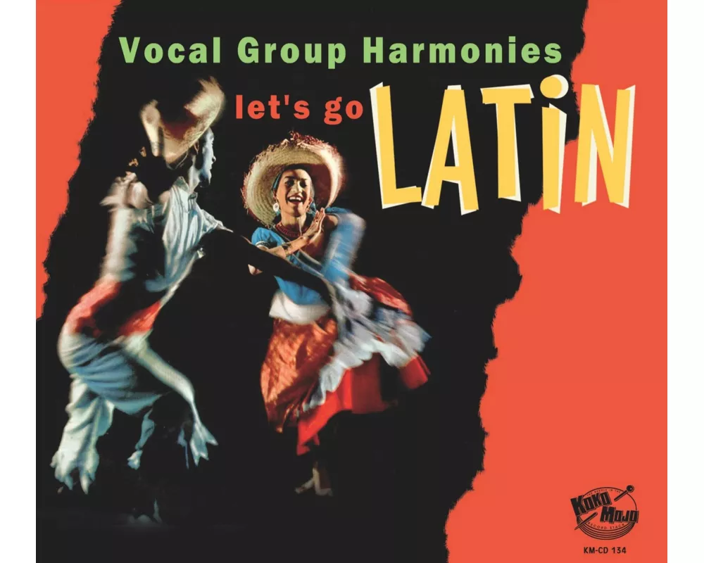 Let's Go Latin - Vocal Group Harmonies