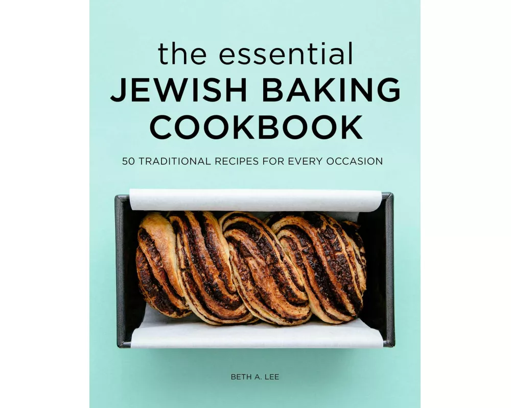 The Essential Jewish Baking Cookbook