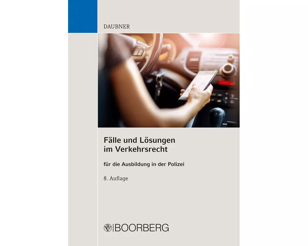 Fälle und Lösungen im Verkehrsrecht