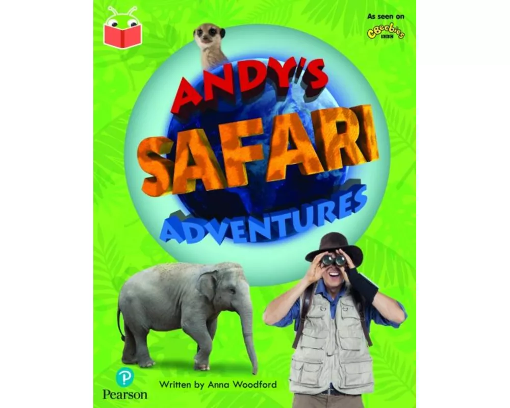 Bug Club Independent Phase 5 Unit 23: Andy's Amazing Adventures: Andy's Safari Adventure