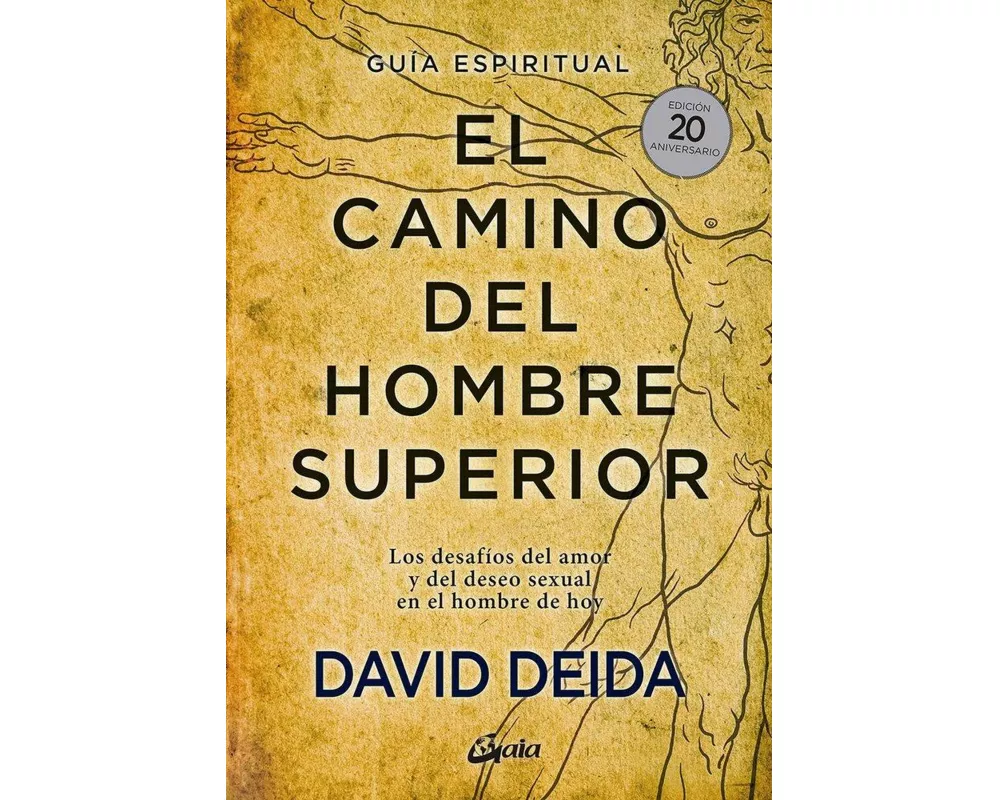 El Camino del Hombre Superior