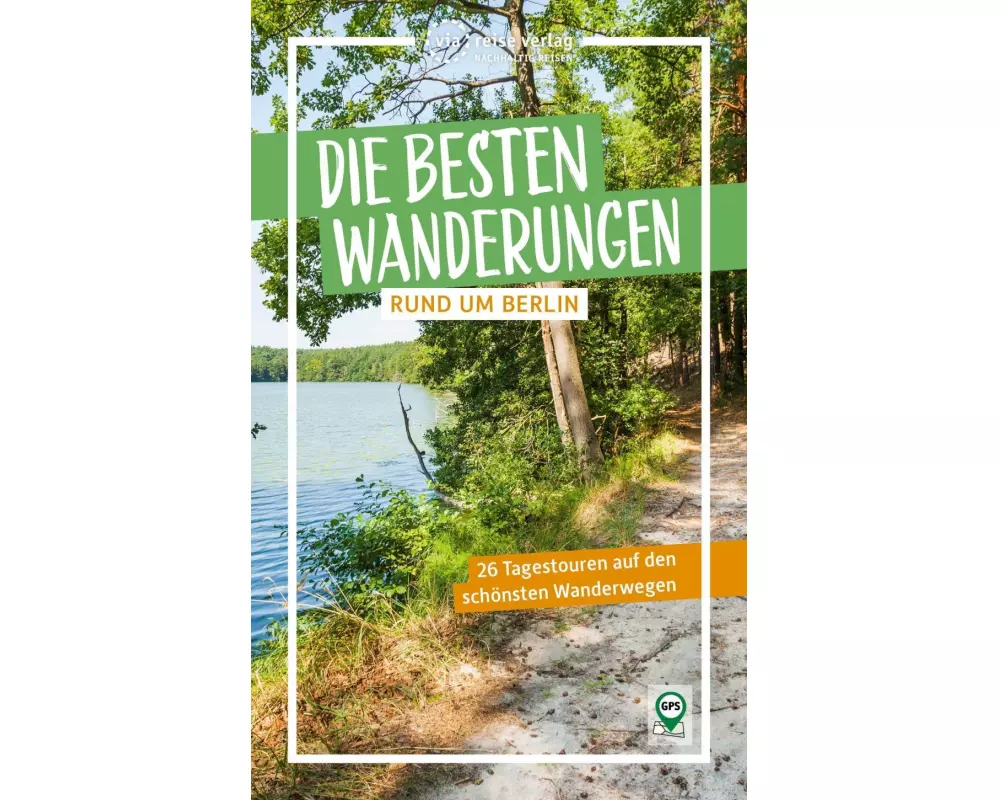 Die besten Wanderungen rund um Berlin