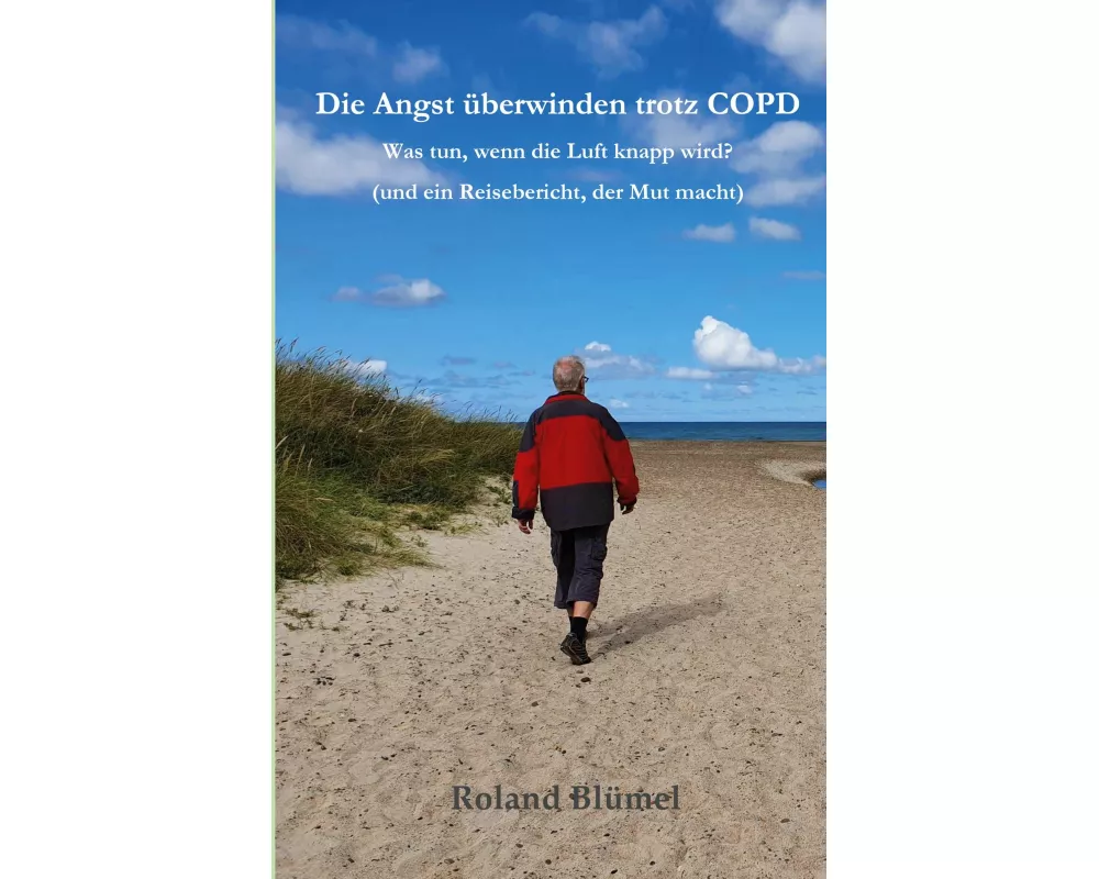 Die Angst überwinden trotz COPD