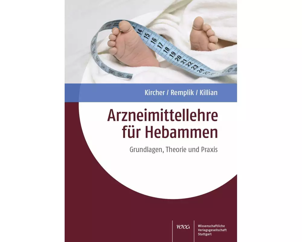 Arzneimittellehre für Hebammen