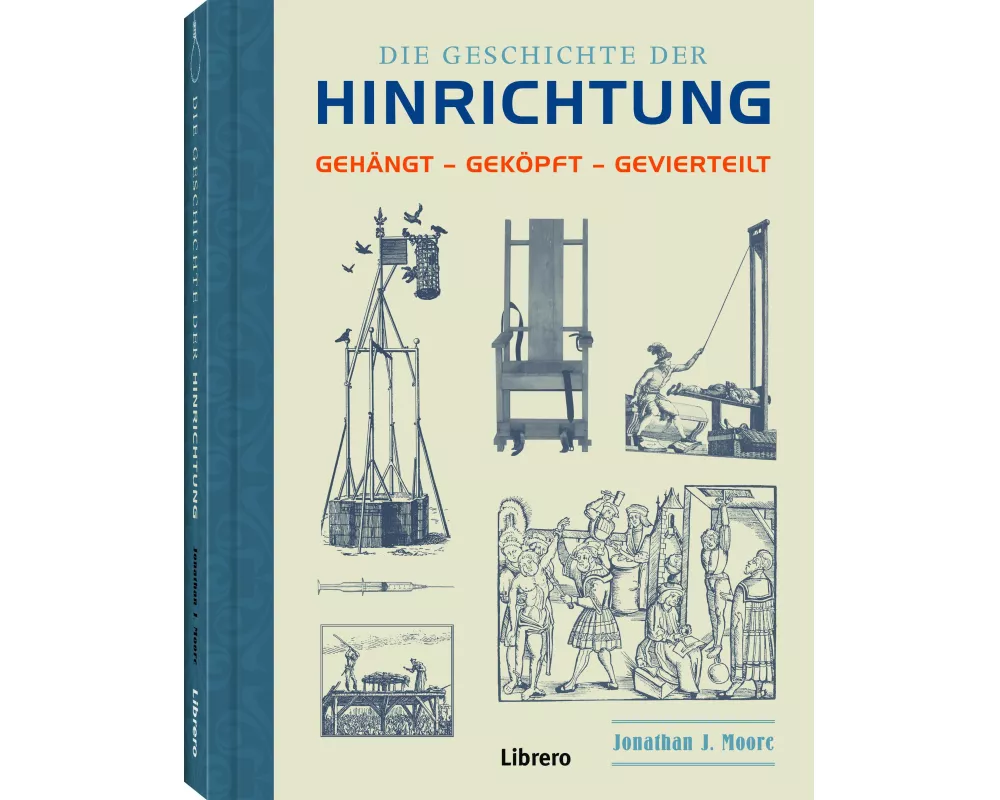 Die Geschichte der Hinrichtung