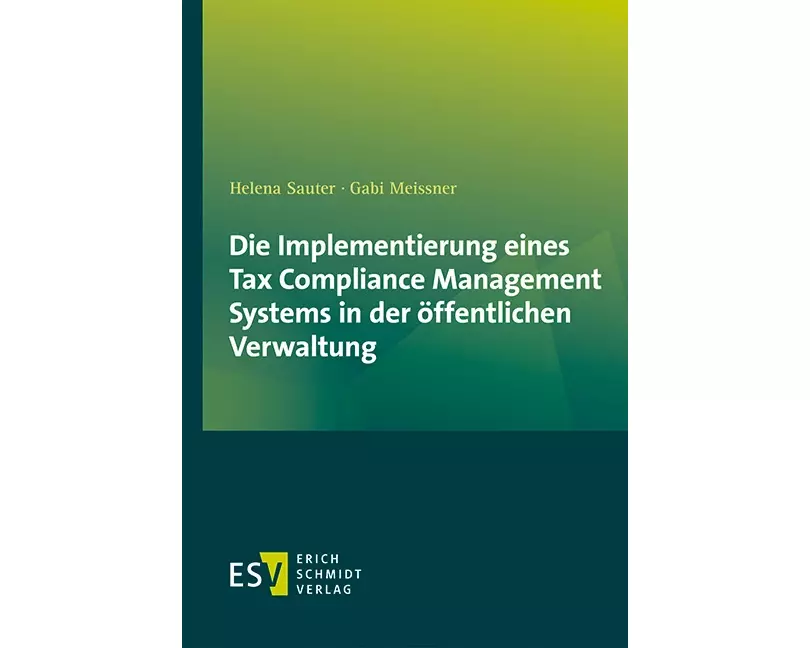 Die Implementierung eines Tax Compliance Management Systems in der öffentlichen Verwaltung