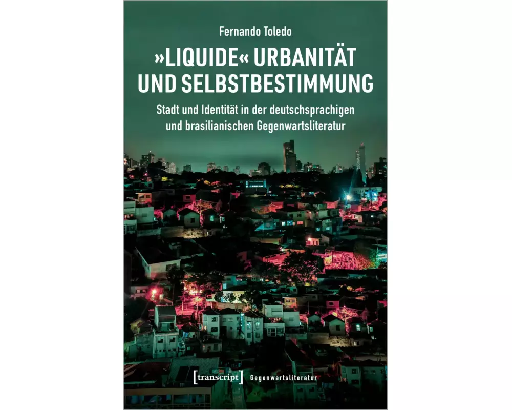 »Liquide« Urbanität und Selbstbestimmung