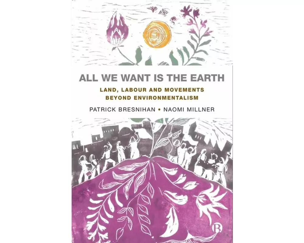 All We Want is the Earth