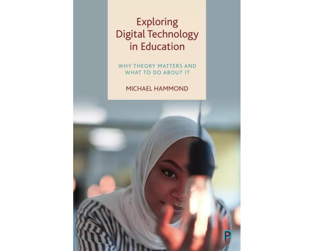 Exploring Digital Technology in Education