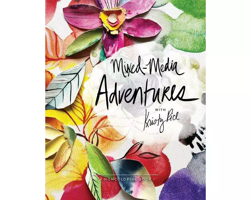 Mixed-Media Adventures with Kristy Rice