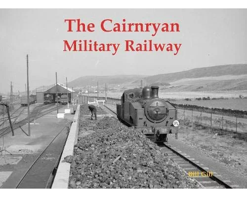 The Cairnryan Military Railway