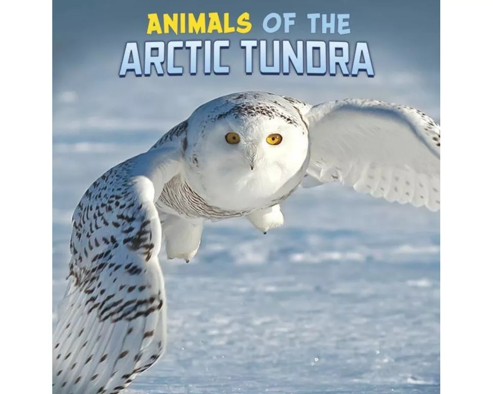 Animals Of The Arctic Tundra