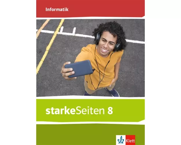 starkeSeiten Informatik 8. Schulbuch Klasse 8. Ausgabe Bayern Mittelschule