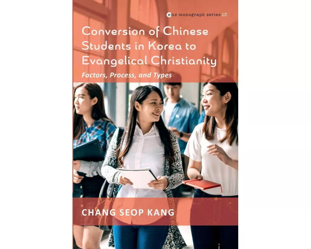 Conversion of Chinese Students in Korea to Evangelical Christianity