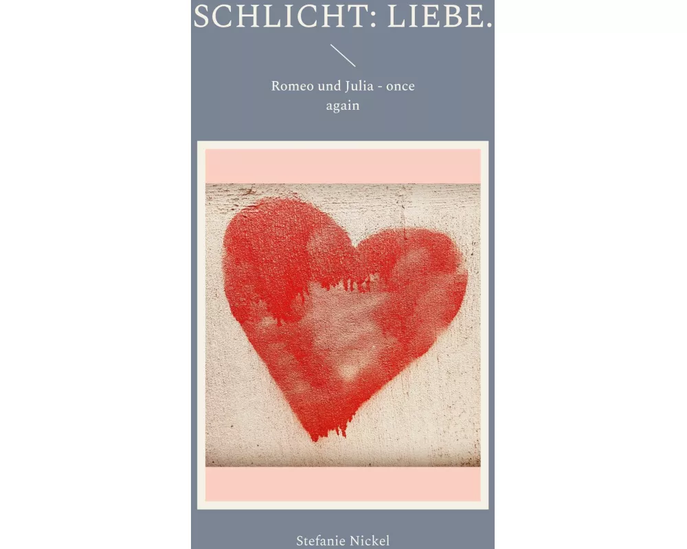Schlicht: Liebe