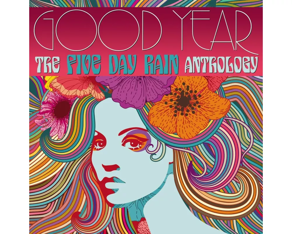 Good Year: The Five Day Rain Anthology