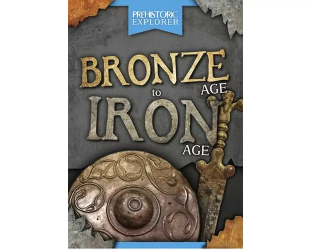 Bronze Age to Iron Age