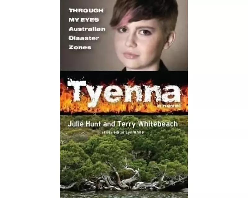 Tyenna: Through My Eyes - Australian Disaster Zones