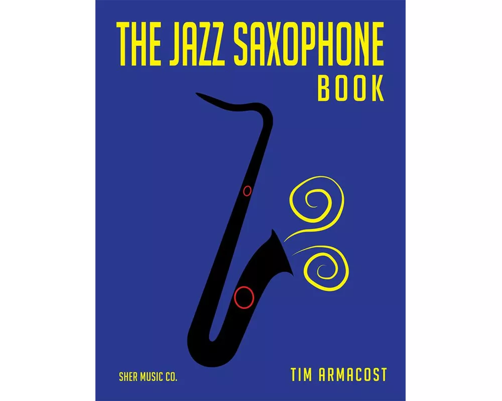 The Jazz Saxophone Book