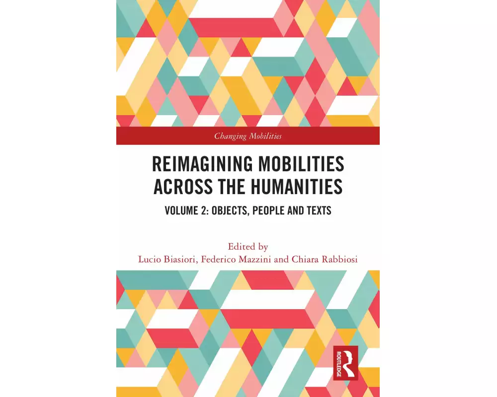 Reimagining Mobilities across the Humanities