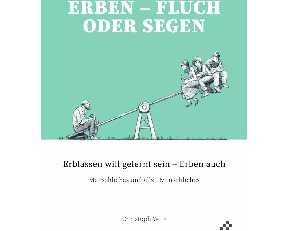 Erben – Fluch oder Segen