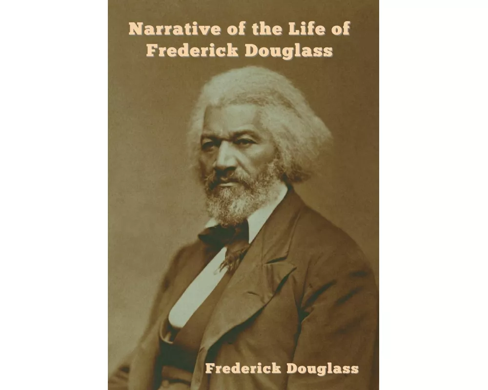 Narrative of the Life of Frederick Douglass