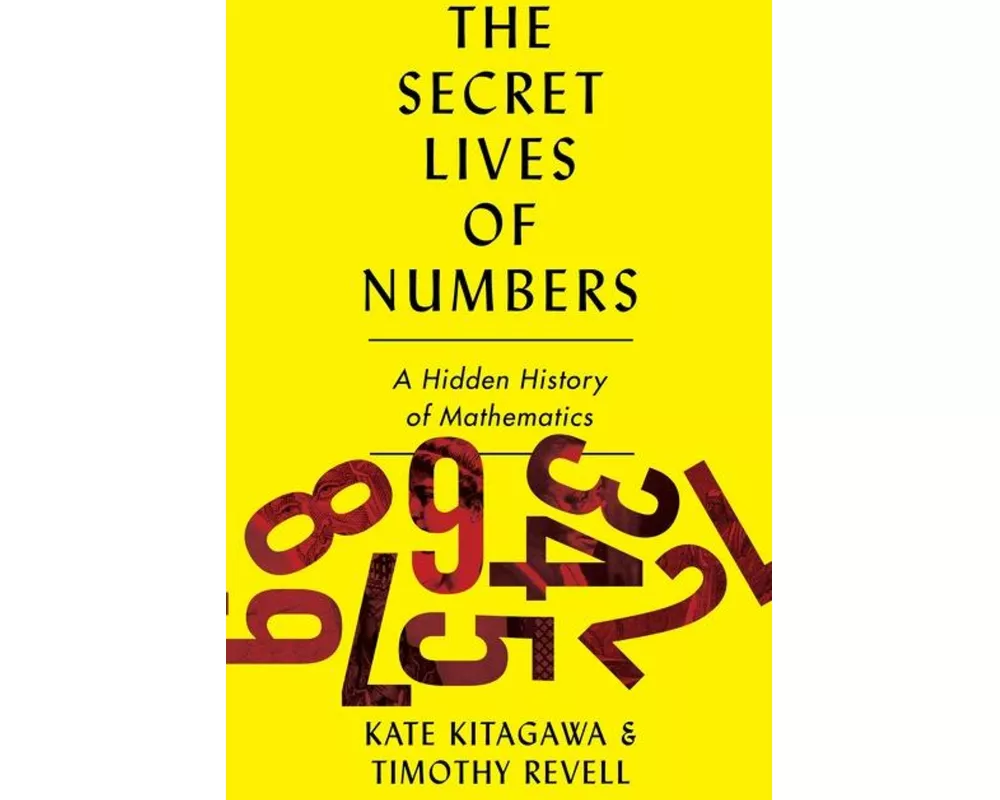 The Secret Lives of Numbers