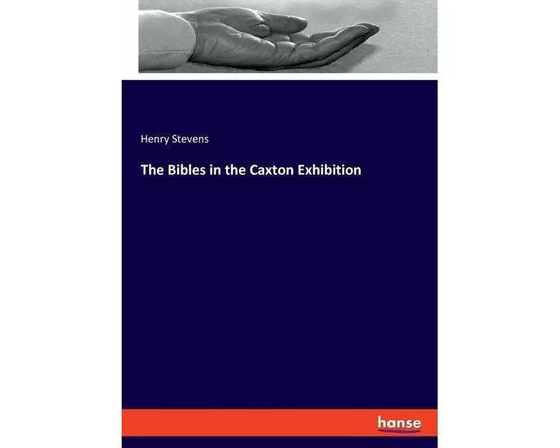 The Bibles in the Caxton Exhibition