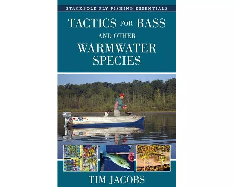 Tactics for Bass and Other Warmwater Species