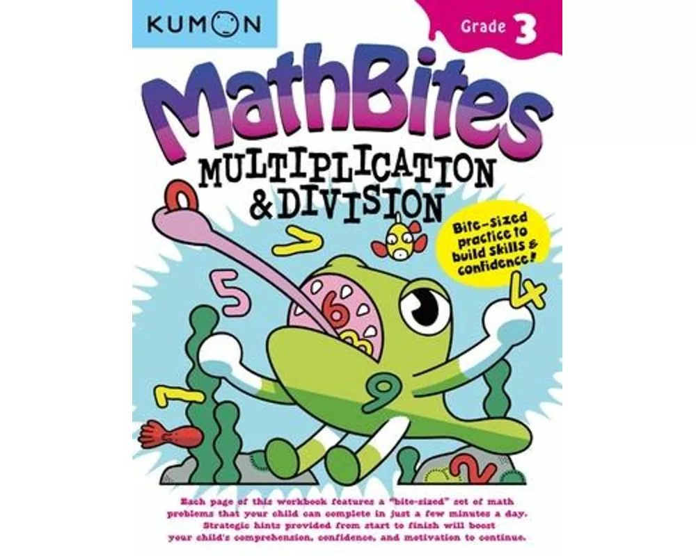 Kumon Math Bites: Grade 3 Multiplication & Division