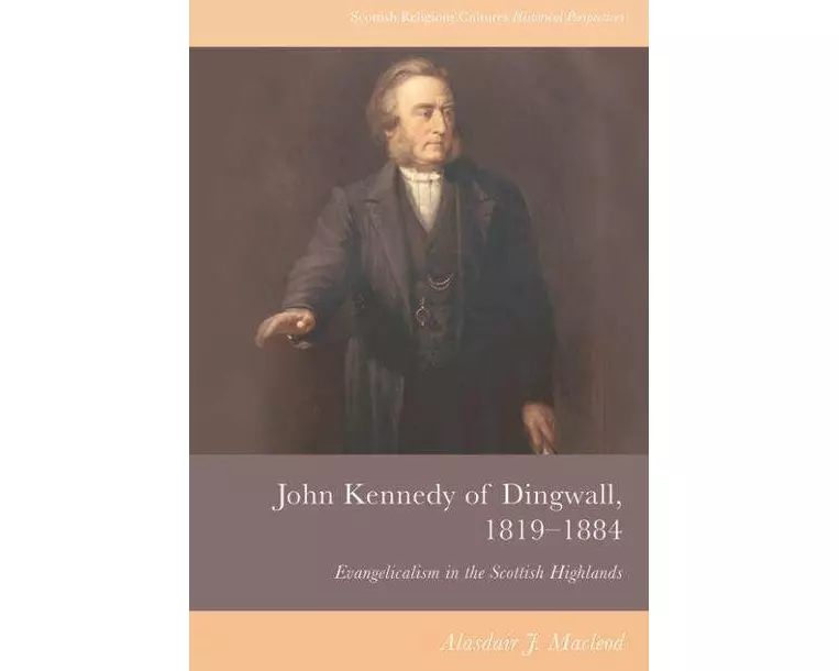 John Kennedy of Dingwall, 1819-1884