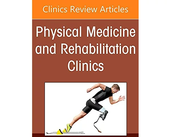 Functional Medicine, An Issue of Physical Medicine and Rehabilitation Clinics of North America: Volume 33-3