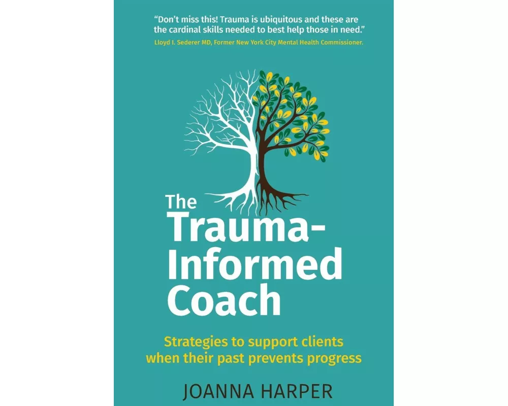 The Trauma-Informed Coach