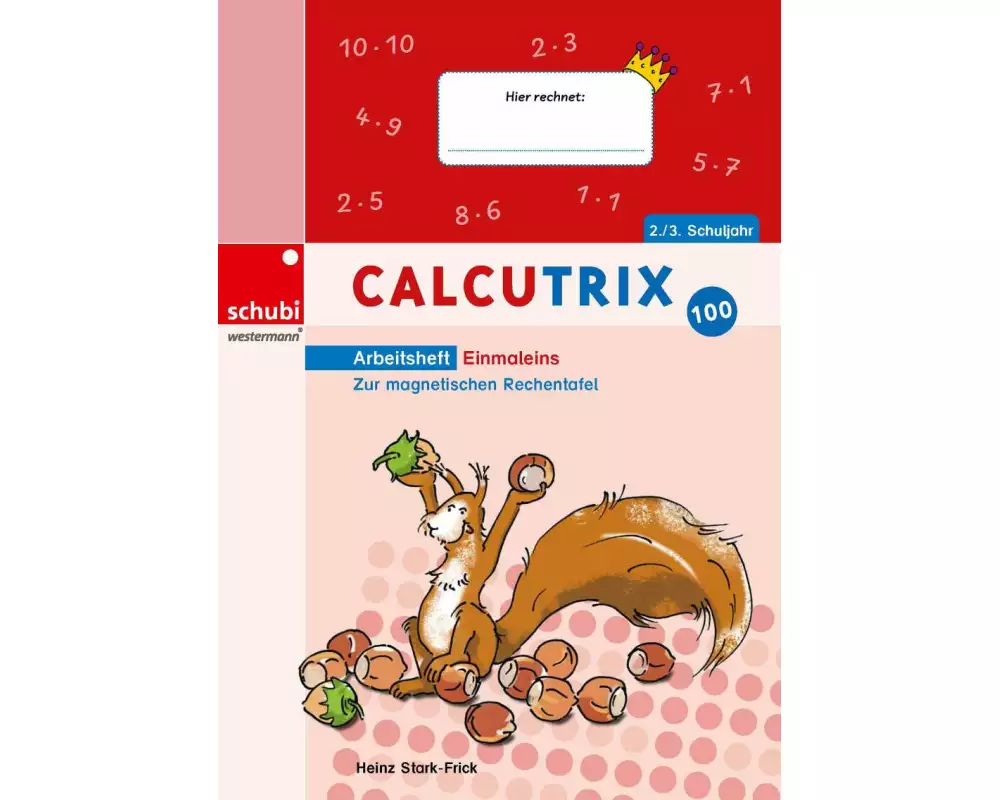Calcutrix. 1 x 1: Arbeitsheft