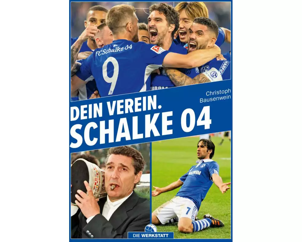 Dein Verein. Schalke 04
