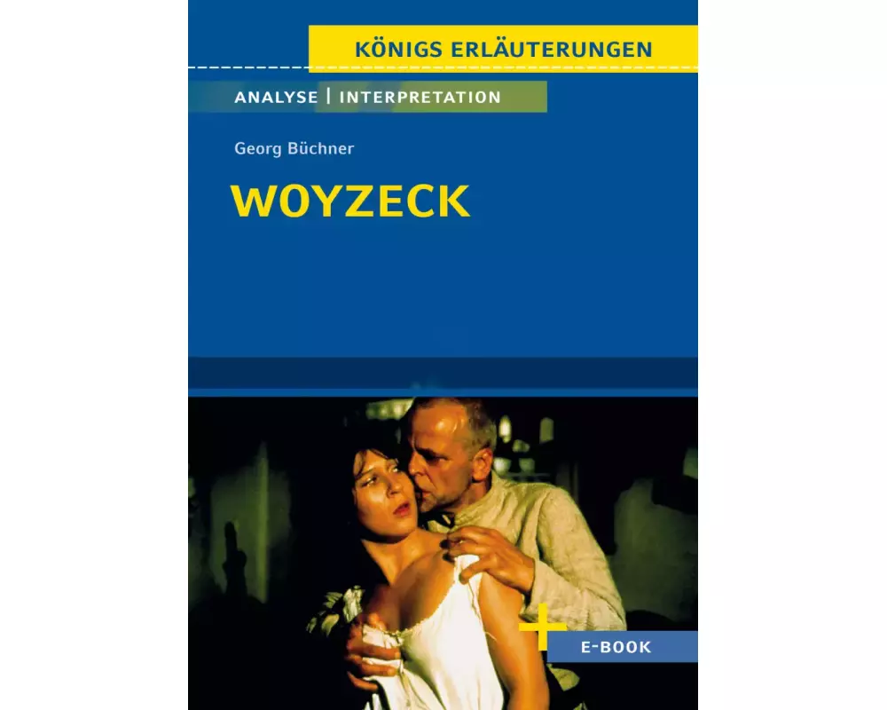Woyzeck von Georg Büchner - Textanalyse und Interpretation