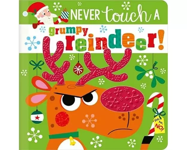 Never Touch A Grumpy Reindeer!
